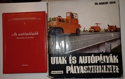 Könyv: Az autópályák tervezése és építése + Utak és autópályák pályaszerkezete