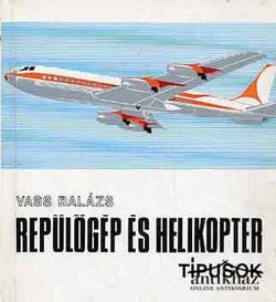Könyv: Repülőgép- és helikoptertípusok