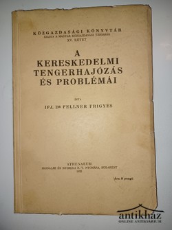 Könyv: A kereskedelmi tengerhajózás és problémái