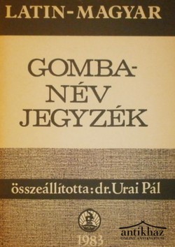 Könyv: Latin-magyar gombanév jegyzék