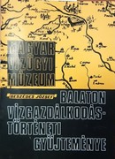 Online antikvárium: Balaton vízgazdálkodás-történeti gyűjteménye