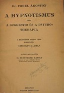 Online antikvárium: A hypnotismus - vagy a suggestió és a psychotherapia