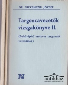 Könyv: Targoncavezetők vizsgakönyve I-II.