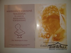 Könyv: Maderspach Károlyné tragédiája és adatok Ruszkabánya történetéhez + Maderspach Károyné Emlékirat töredék