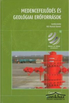 Könyv: Medencefejlődés és geológiai erőforrások (Víz, szénhidrogén, geotermikus energia)