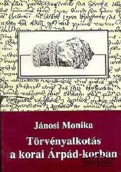Könyv: Törvényalkotás a korai Árpád-korban