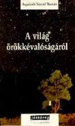 Online antikvárium: A világ örökkévalóságáról