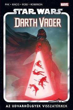 Könyv: Az ​udvarhölgyek visszatérnek (Star Wars: Darth Vader 6.) (Képregény)