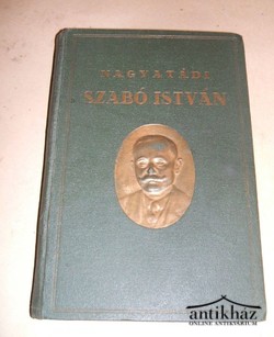 Könyv: Nagyatádi Szabó István (Emlékalbum)