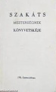 Online antikvárium: Szakáts mesterségnek könyvetskéje (minikönyv)
