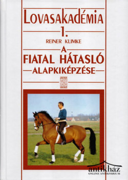 Könyv: A fiatal hátasló alapkiképzése