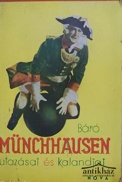 Könyv: Báró Münchhausen utazásai és kalandjai