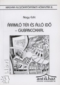 Könyv: Áramló tér és álló idő - gubancokkal