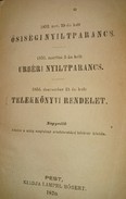 Online antikvárium: Ősiségi nyiltparancs (1852) + Urbéri nyiltparancs (1853) + Telekkönyvi rendelet (1855)