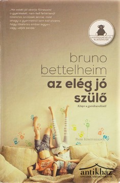 Könyv: Az elég jó szülő