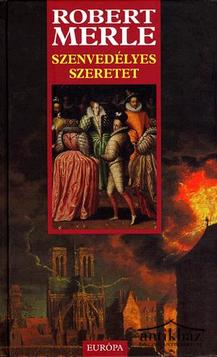Könyv: Szenvedélyes szeretet