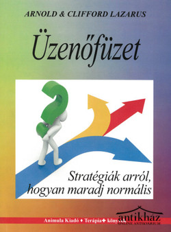Könyv: Üzenőfüzet - Stratégiák arról, hogyan maradj normális