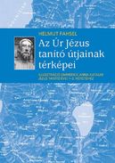 Online antikvárium: Az Úr Jézus tanító útjainak térképei (Illusztrációk Emmerick Anna Katalin Jézus tanító évei 1-3. kötetéhez)