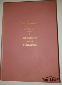 Könyv: Szibéria + A száműzöttek sorsa Szibériában