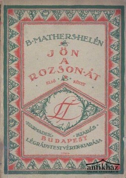 Könyv: Jön a rozson át