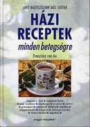 Online antikvárium: Házi receptek minden betegségre