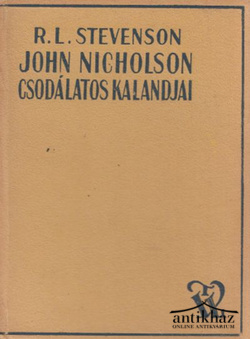 Könyv: John Nicholson csodálatos kalandjai
