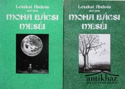Könyv: Moha bácsi meséi I-II.