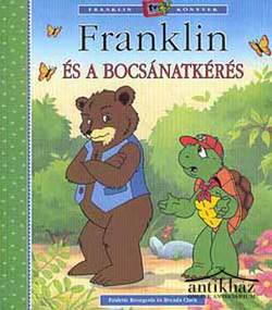 Könyv: Franklin és a bocsánatkérés