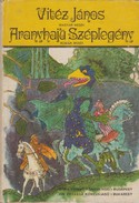 Online antikvárium: Vitéz János (magyar mesék) + Aranyhajú Széplegény (román mesék)