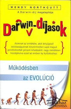Könyv: Darwin-díjasok (Működésben az evolúció)