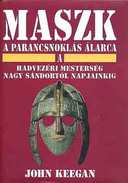 Online antikvárium: Maszk - A parancsnoklás álarca