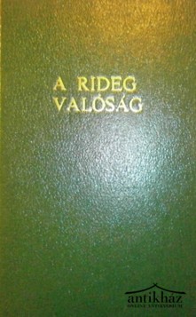 Könyv: A rideg valóság