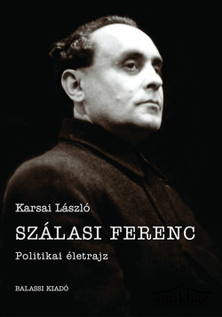 Könyv: Szálasi Ferenc