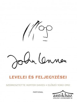 Könyv: John Lennon levelei és feljegyzései