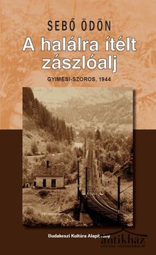 Könyv: A halálra ítélt zászlóalj