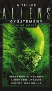 Online antikvárium: A teljes Aliens-gyűjtemény 1. (Aliens 1-3.)