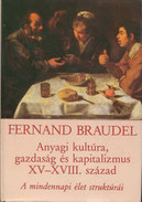 Online antikvárium: Anyagi kultúra, gazdaság és kapitalizmus XV-XVIII. század