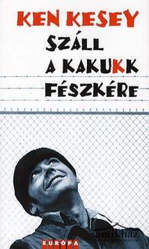 Könyv: Száll a kakukk fészkére