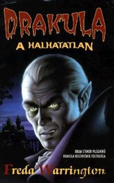 Könyv: Drakula, a halhatatlan 