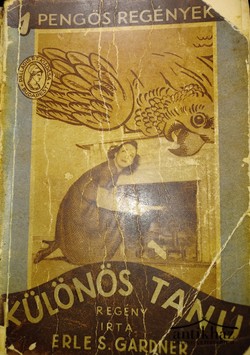 Könyv: Különös tanú (The Case of the Perjured Parrot)