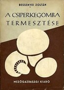 Online antikvárium: A csiperkegomba termesztése