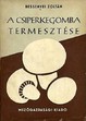 Online antikvárium: A csiperkegomba termesztése