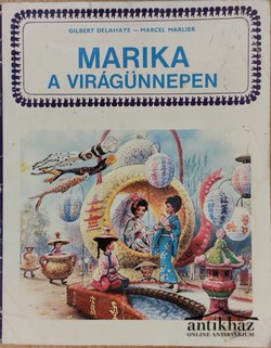 Könyv: Marika a virágünnepen