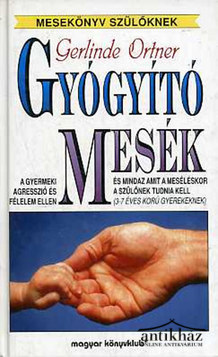 Könyv: Gyógyító mesék