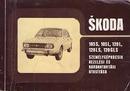 Online antikvárium: Skoda 105S, 105L, 120L, 120LS, 120GLS személygépkocsik kezelési és karbantartási utasítása