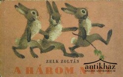Könyv: A három nyúl (Első kiadás!)