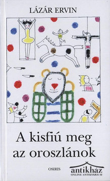 Könyv: A kisfiú meg az oroszlánok