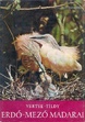 Online antikvárium: Erdő-mező madarai