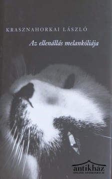 Könyv: Az ellenállás melankóliája