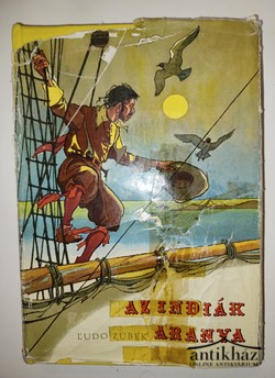 Könyv: Az indiák aranya